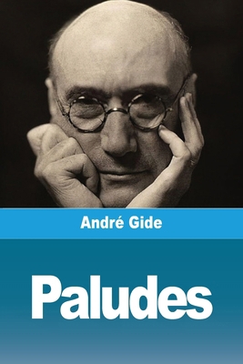 Paludes [French] 3988819271 Book Cover