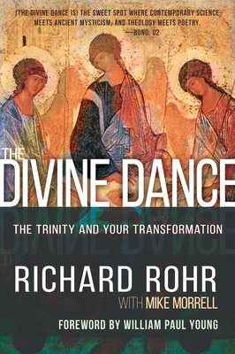 The Divine Dance: The Trinity and Your Transfor... 1641234261 Book Cover