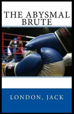 The Abysmal Brute illustrated B091G8FS1F Book Cover