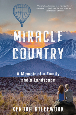 Miracle Country: A Memoir of a Family and a Lan... 1643751417 Book Cover