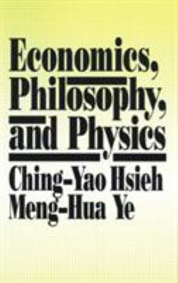 Economics, Philosophy and Physics 0873327594 Book Cover