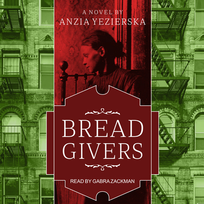 Bread Givers: A Novel 3rd Edition 1541450485 Book Cover