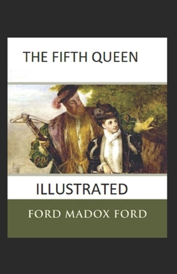 Paperback The Fifth Queen illustrated Book