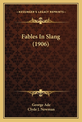 Fables In Slang (1906) 1163968978 Book Cover