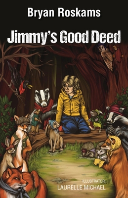 Jimmy's Good Deed 1803699019 Book Cover