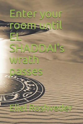 Enter your room until EL SHADDAI's wrath passes B0923M6HMN Book Cover