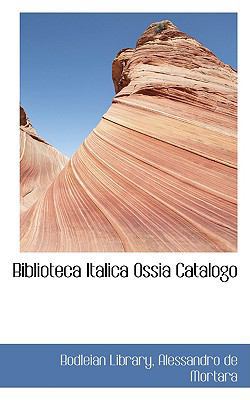 Biblioteca Italica Ossia Catalogo 1110095694 Book Cover