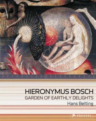 Hieronymus Bosch: Garden of Earthly Delights 3791333208 Book Cover