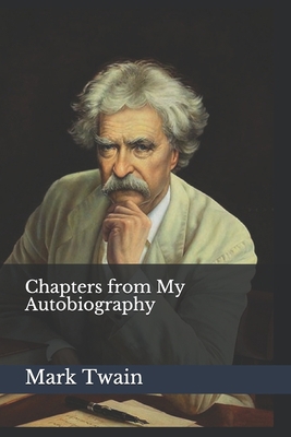 Chapters from My Autobiography 1086227905 Book Cover