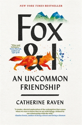 The Fox and I: An Uncommon Friendship 1780725094 Book Cover
