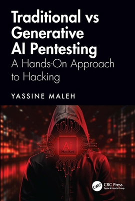 Traditional vs Generative AI Pentesting: A Hand... 1041073992 Book Cover