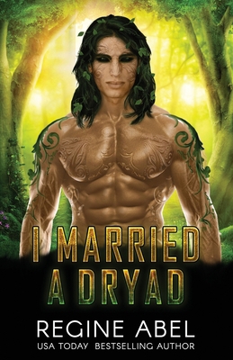 I Married A Dryad 1998857425 Book Cover