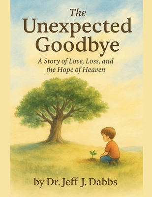 The Unexpected Goodbye B0H6WS5DP5 Book Cover