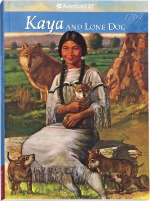 Kaya and Lone Dog: A Friendship Story 1584854294 Book Cover