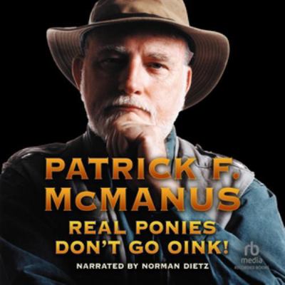 Real Ponies Don't Go Oink 1664423893 Book Cover