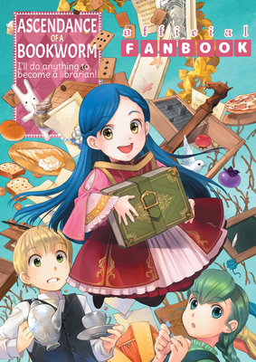 Ascendance of a Bookworm: Fanbook 1 1718350546 Book Cover