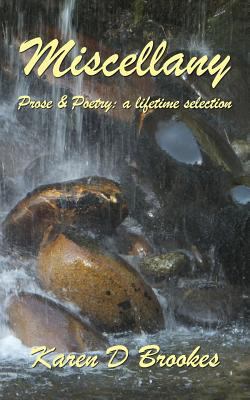 Miscellany: Prose & Poetry - A Lifetime Selection 099411558X Book Cover