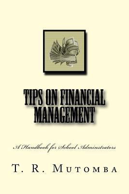 Tips on Financial Management 1723428523 Book Cover