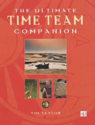 The Ultimate Time Team Companion: An Alternativ... 0752261703 Book Cover