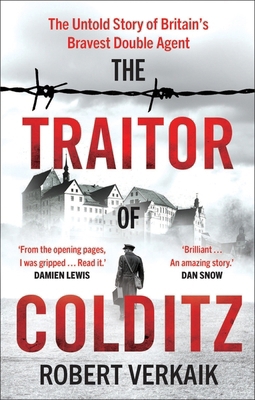 The Traitor of Colditz: The Definitive Untold A... 1802795197 Book Cover