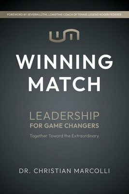 Winning Match: Leadership for Game Changers 1969679034 Book Cover