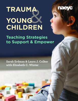 Trauma and Young Children: Teaching Strategies ... 1938113675 Book Cover
