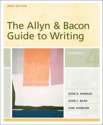 The Allyn & Bacon Guide to Writing: Brief Edition 0321291514 Book Cover
