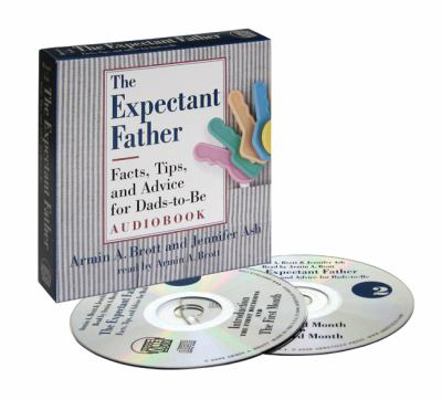 The Expectant Father Audiobook: Facts, Tips, an... 0789209675 Book Cover