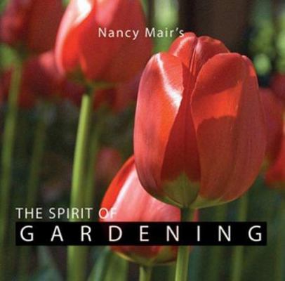 The Spirit of Gardening 1565892046 Book Cover