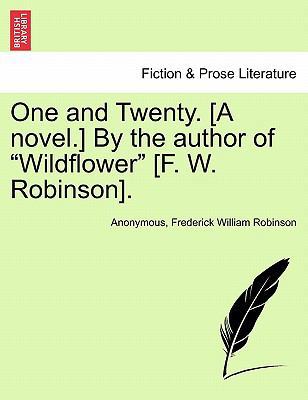 One and Twenty. [a Novel.] by the Author of Wil... 1241388253 Book Cover