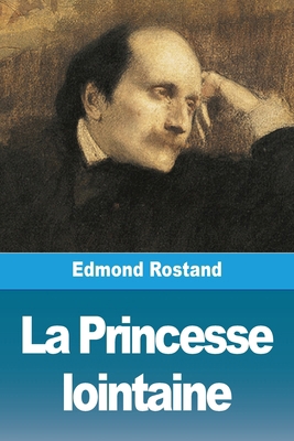 La Princesse lointaine [French] 3988817473 Book Cover