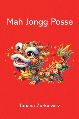 Mah Jongg Posse B0G11MWFZT Book Cover