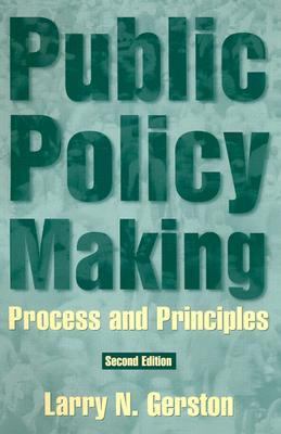 Public Policy Making: Process and Principles 0765612038 Book Cover