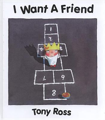 I Want a Friend 184270298X Book Cover