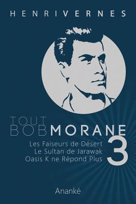Tout Bob Morane/3 [French] 1492186589 Book Cover