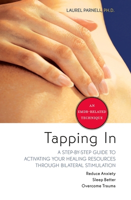 Tapping in: A Step-By-Step Guide to Activating ... 1591797888 Book Cover