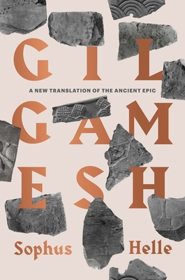 Gilgamesh: A New Translation of the Ancient Epic 0300251181 Book Cover