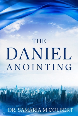 The Daniel Anointing B0DJF6FRZM Book Cover