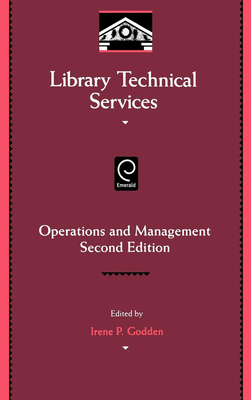 Library Technical Services: Operations and Mana... 0122870417 Book Cover