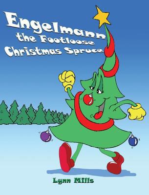 Engelmann the Footloose Christmas Spruce 1970022078 Book Cover