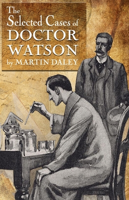 Sherlock Holmes - The Selected Cases of Doctor ... 1804243221 Book Cover