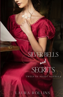 Silver Bells and Secrets: a Regency Christmas r... 8778661145 Book Cover