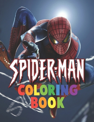 Spiderman coloring book: Coloring book for Adult and Kids B08R4FR6QR Book Cover