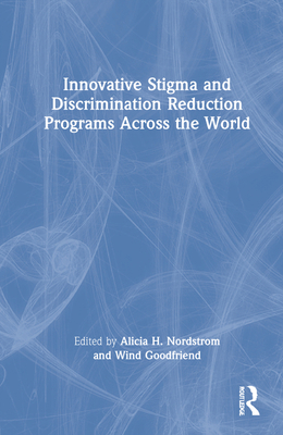 Innovative Stigma and Discrimination Reduction ... 0367487225 Book Cover
