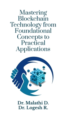 Mastering Blockchain Technology from Foundation... B0D7VK3C71 Book Cover
