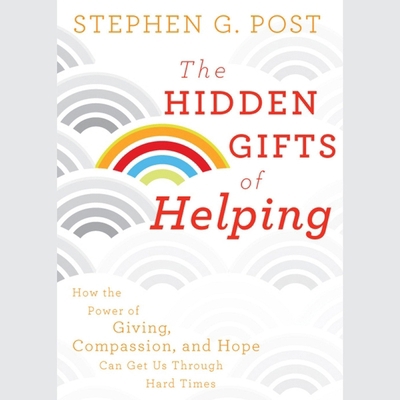 The Hidden Gifts of Helping: How the Power of G... 1665195843 Book Cover