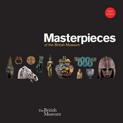 Masterpieces of the British Museum 071415105X Book Cover