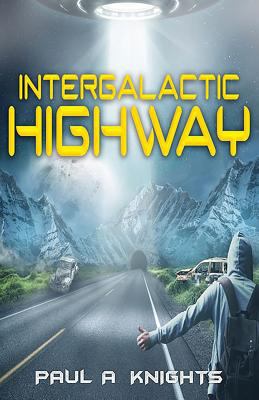 Intergalactic Highway 1795584211 Book Cover