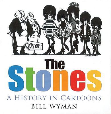 The Stones: A History in Cartoons 0750942487 Book Cover