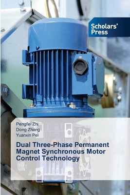 Dual Three-Phase Permanent Magnet Synchronous M... 6200697310 Book Cover